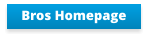 Bros Homepage