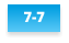 7-7